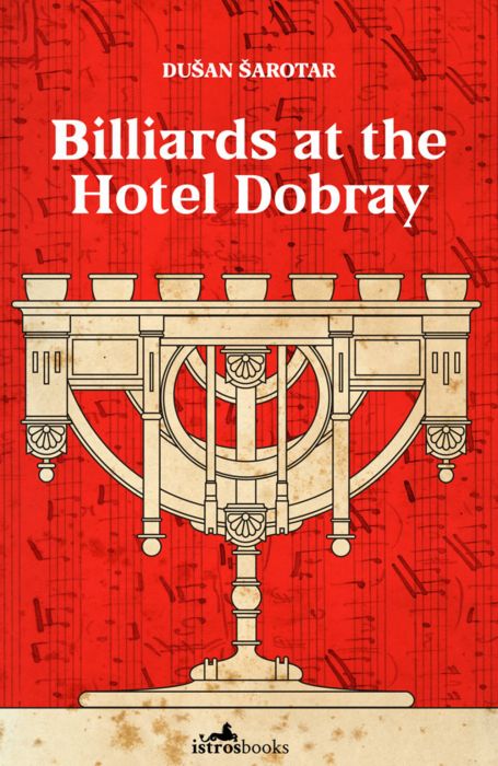 Dušan Šarotar: Billiards at Hotel Dobray