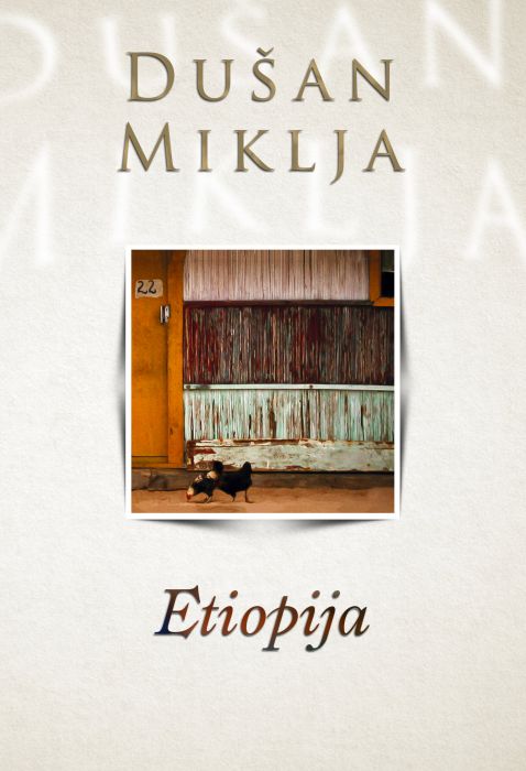 Dušan Miklja: Etiopija