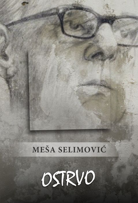 Meša Selimović: Ostrvo