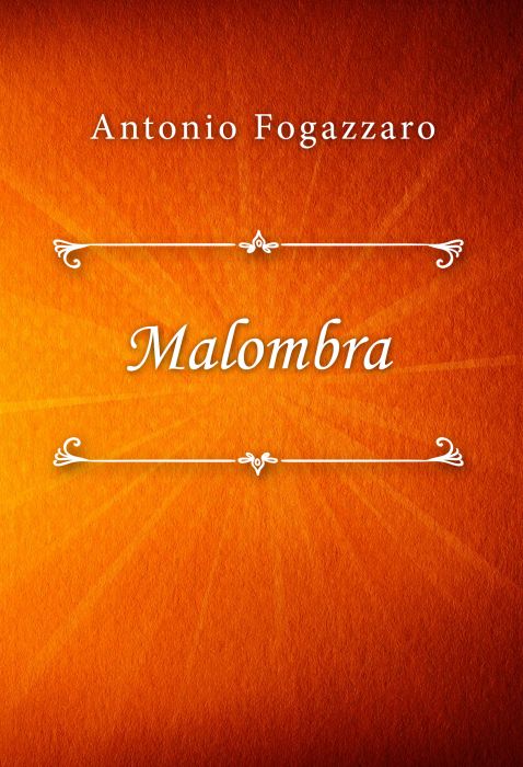 Antonio Fogazzaro: Malombra