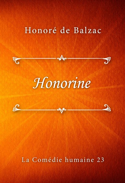 Honoré de Balzac: Honorine (La Comédie humaine #23)