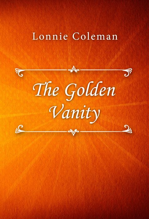 Lonnie Coleman: The Golden Vanity