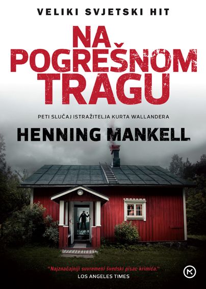 Henning Mankell: Na pogrešnom tragu