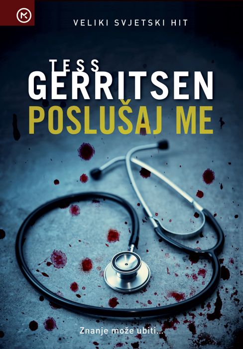 Tess Gerritsen: Poslušaj me