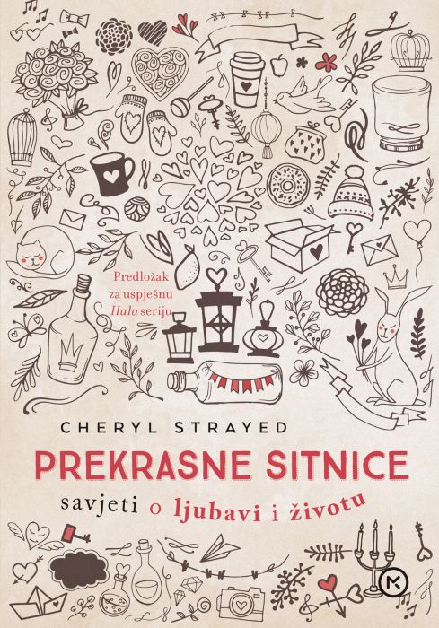 Cheryl Strayed: Prekrasne sitnice