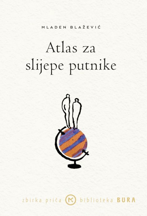 Mladen Blažević: Atlas za slijepe putnike