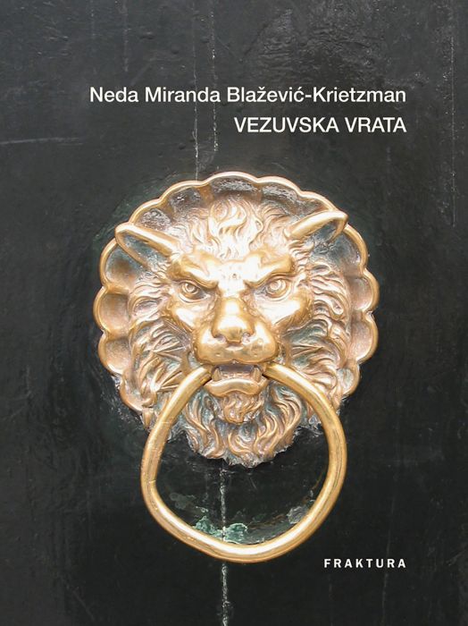 Neda Miranda Blažević-Krietzman: Vezuvska vrata