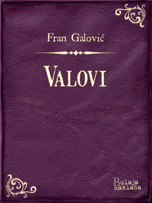 Fran Galović: Valovi