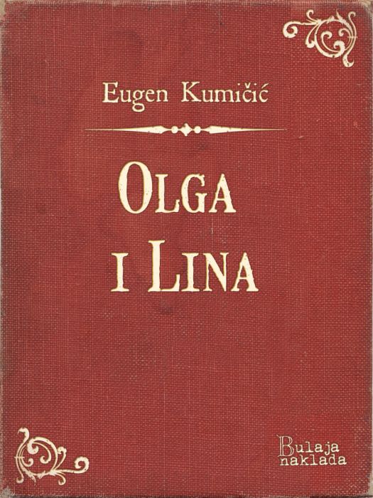 Eugen Kumičić: Olga i Lina
