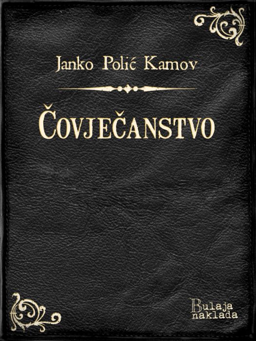 Janko Polić Kamov: Čovječanstvo