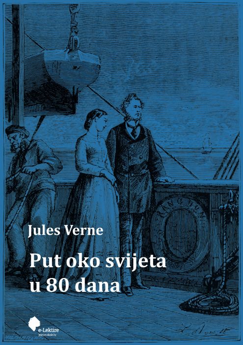 Jules Verne: Put oko svijeta u 80 dana