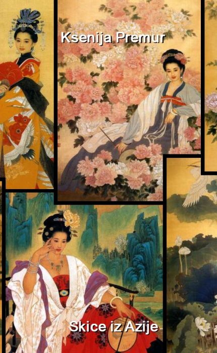 Ksenija Premur: Skice iz Azije