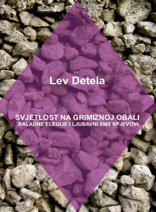 Lev Detela: Svjetlost na grimiznoj obali