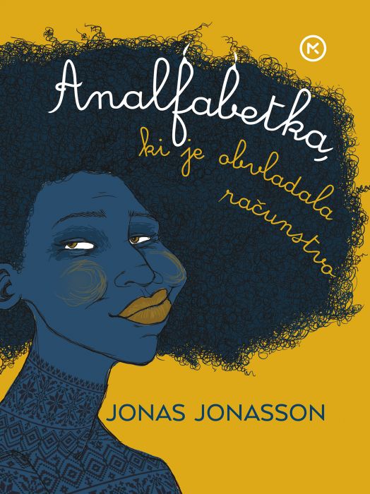 Jonas Jonasson: Analfabetka, ki je obvladala računstvo