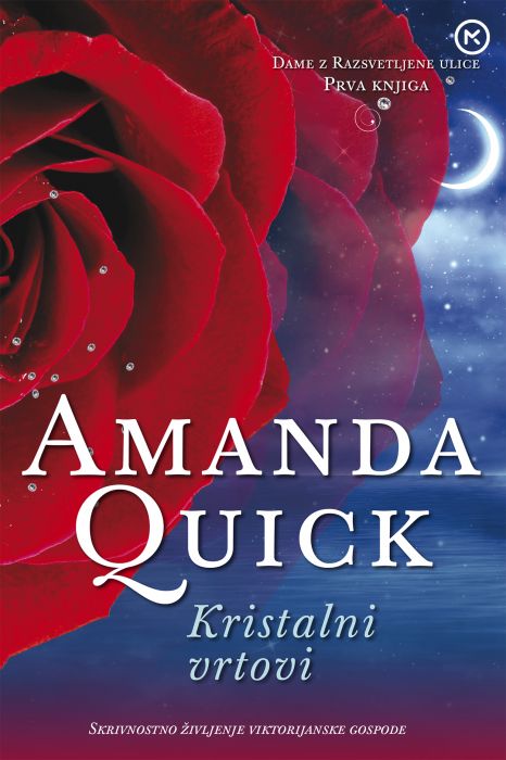 Amanda Quick: Kristalni vrtovi