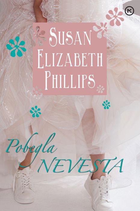 Susan Elizabeth Phillips: Pobegla nevesta