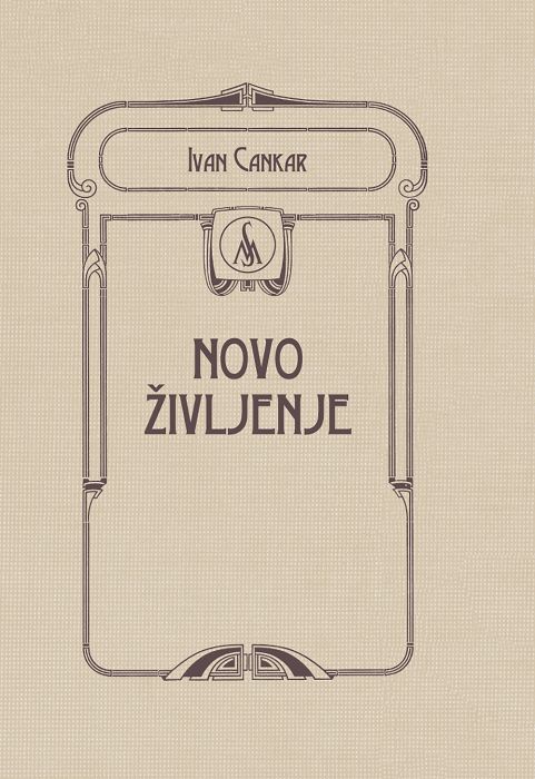 Ivan Cankar: Novo življenje