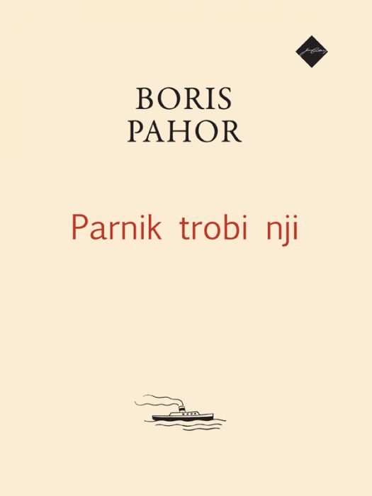 Boris Pahor: Parnik trobi nji