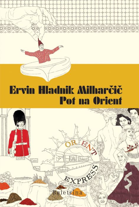 Ervin Hladnik-Milharčič: Pot na Orient