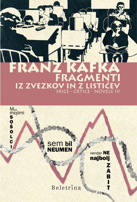 Franz Kafka: Fragmenti iz zvezkov in lističev