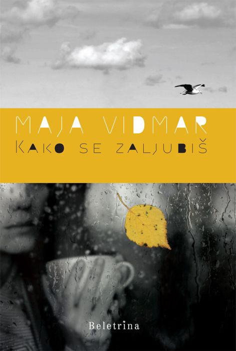 Maja Vidmar: Kako se zaljubiš