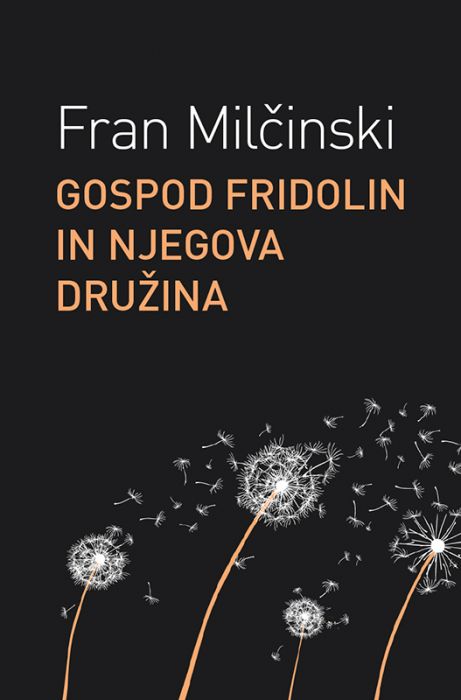 Fran Milčinski: Gospod Fridolin Žolna in njegova družina
