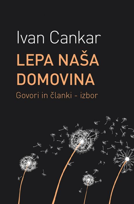 Ivan Cankar: Lepa naša domovina