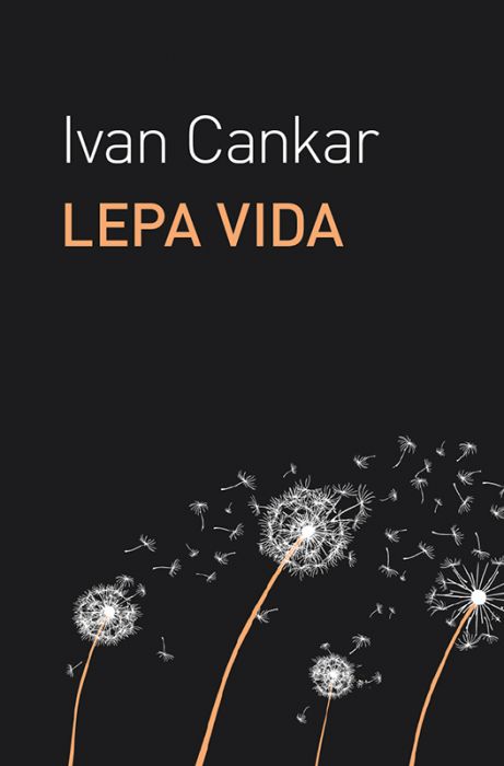 Ivan Cankar: Lepa Vida