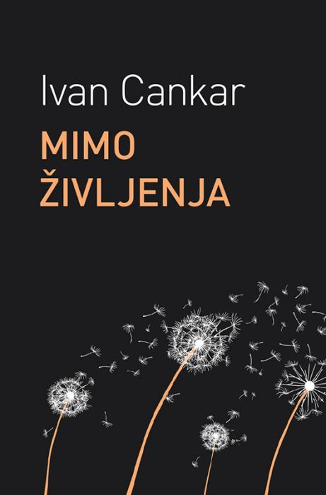 Ivan Cankar: Mimo življenja