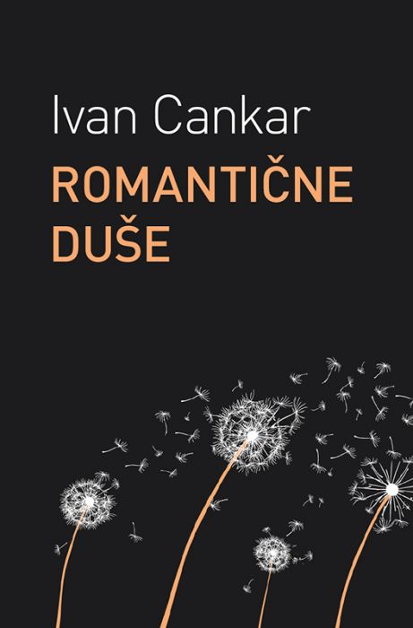 Ivan Cankar: Romantične duše