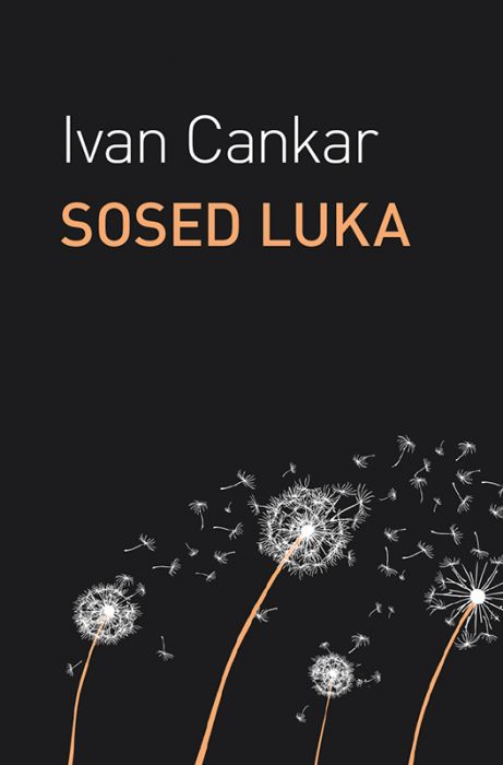 Ivan Cankar: Sosed Luka