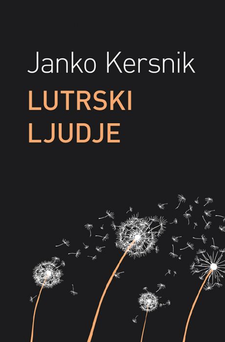 Janko Kersnik: Lutrski ljudje