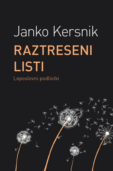 Janko Kersnik: Raztreseni listi