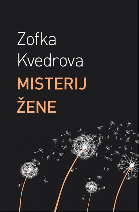Zofka Kvedrova: Misterij žene