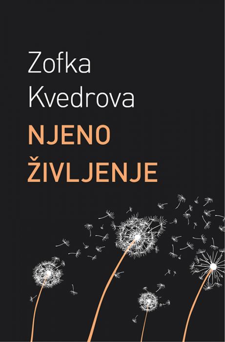 Zofka Kvedrova: Njeno življenje