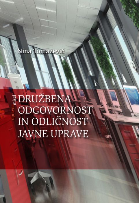 Nina Tomaževič: Družbena odgovornost in odličnost javne uprave