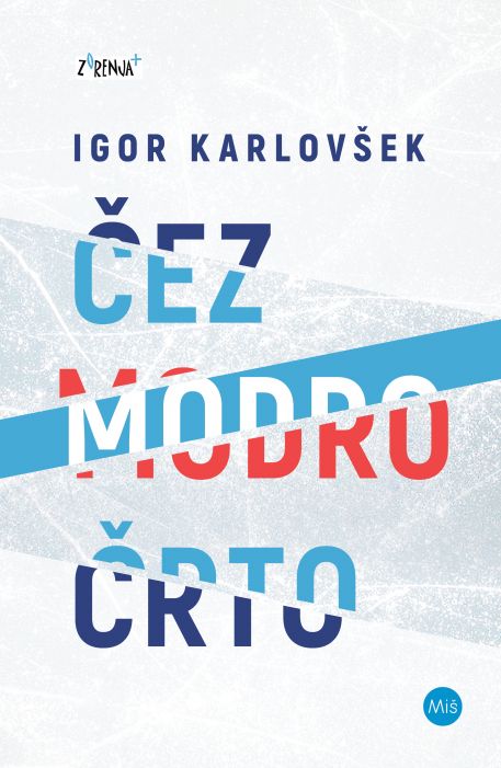 Igor Karlovšek: Čez modro črto