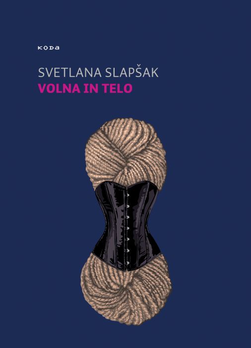 Svetlana Slapšak: Volna in telo
