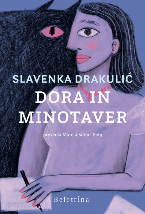 Slavenka Drakulić: Dora in Minotaver