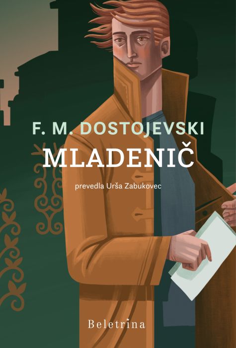 Fjodor Mihajlovič Dostojevski: Mladenič