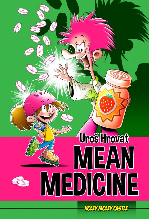 Uroš Hrovat: Mean Medicine