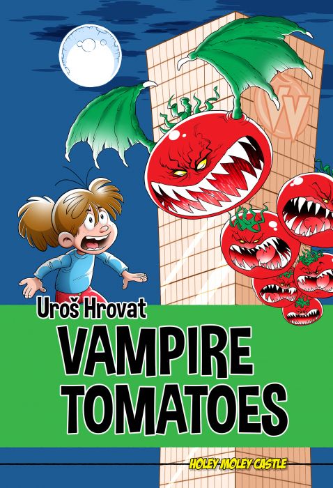 Uroš Hrovat: Vampire Tomatoes
