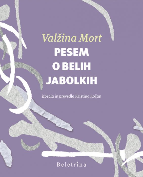 Valžina Mort: Pesem o belih jabolkih