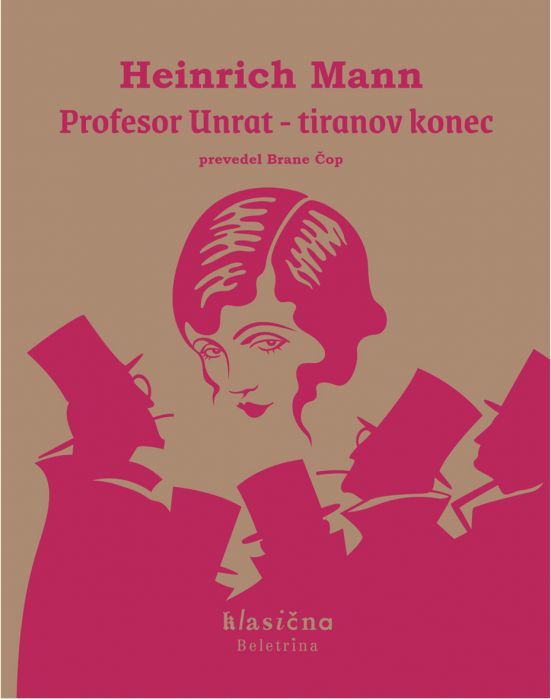 Heinrich Mann: Profesor Unrat ali Tiranov konec