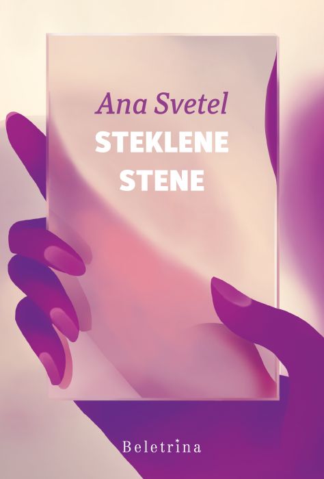 Ana Svetel: Steklene stene