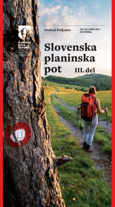 Andraž Poljanec: Slovenska planinska pot 3. del