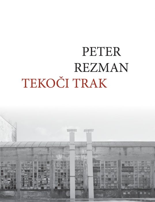 Peter Rezman: Tekoči trak