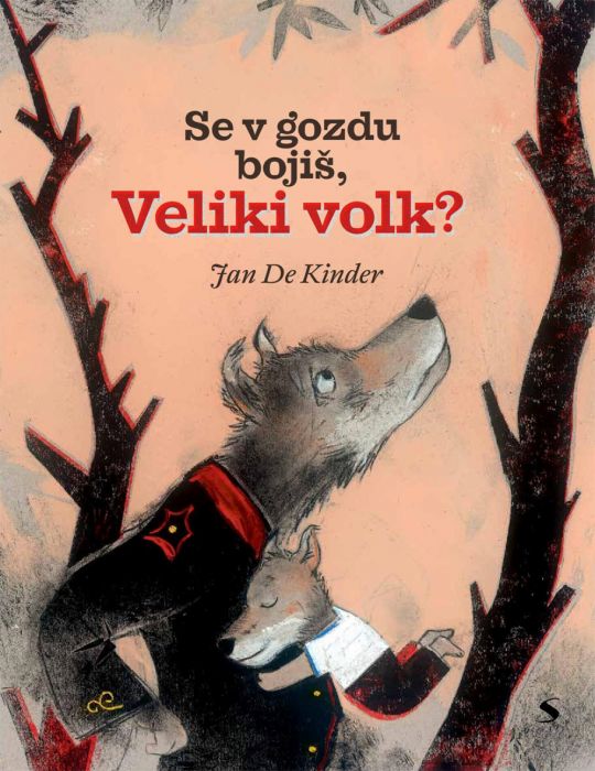 Jan De Kinder: Se v gozdu bojiš, Veliki volk?