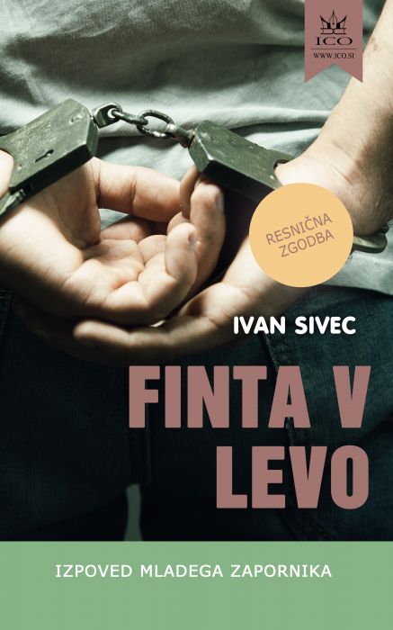Ivan Sivec: Finta v levo