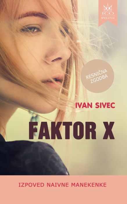 Ivan Sivec: Faktor X